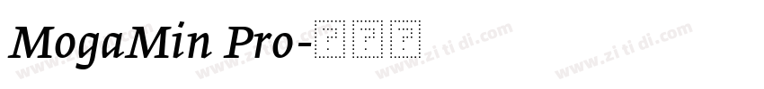 MogaMin Pro字体转换